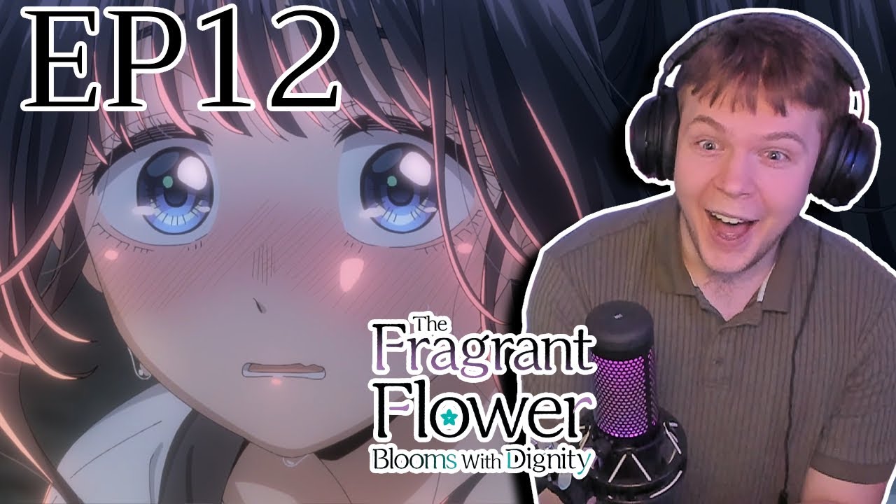 WHATTTTTTTTT??!?!?!? || The Fragrant Flower Blooms With Dignity Episode 12 Reaction!!