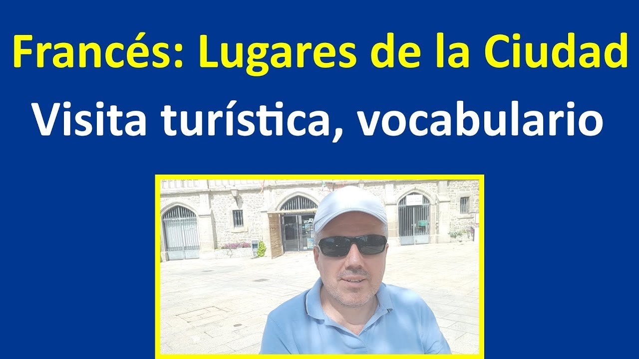 Lugares de la ciudad, vocabulario, frases en Francés