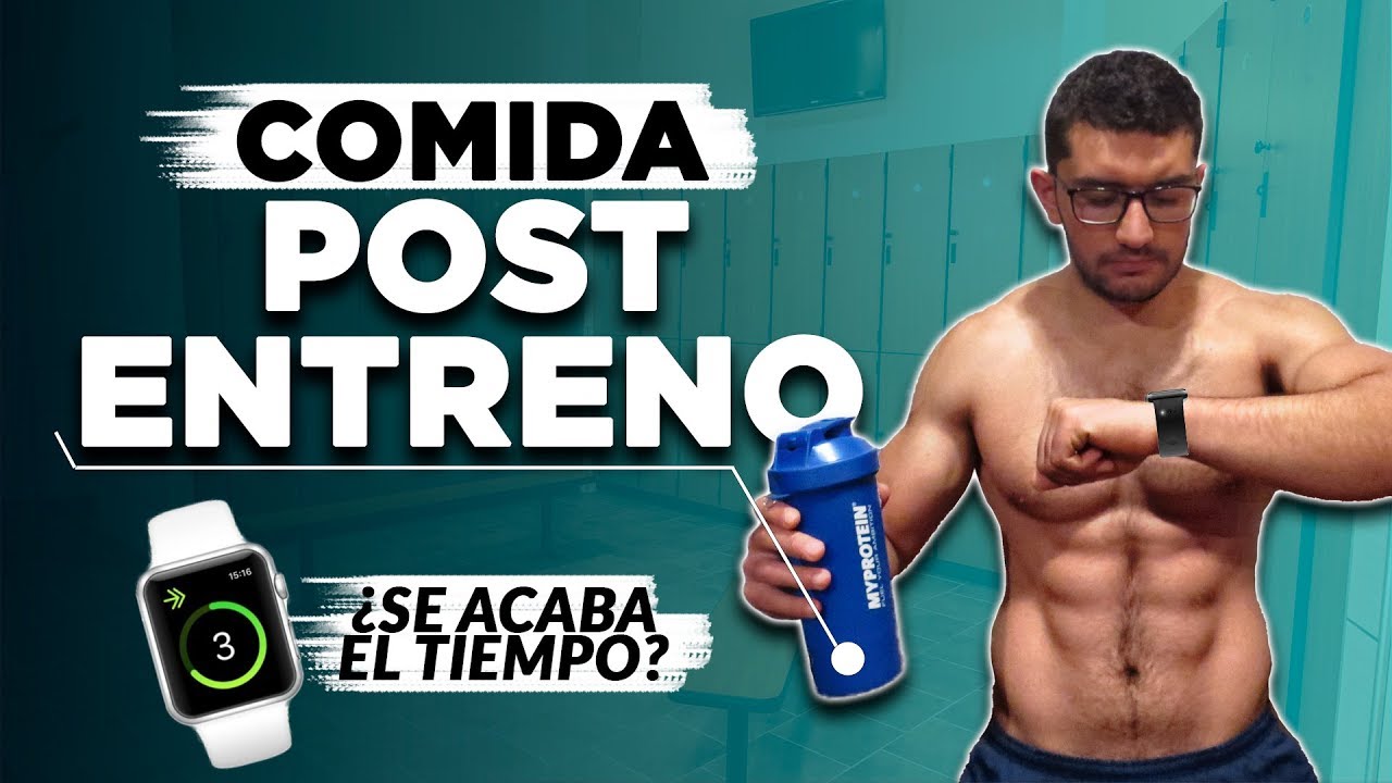 ¿QUÉ COMER DESPUES DE ENTRENAR? - todo sobre la Ventana Anabólica