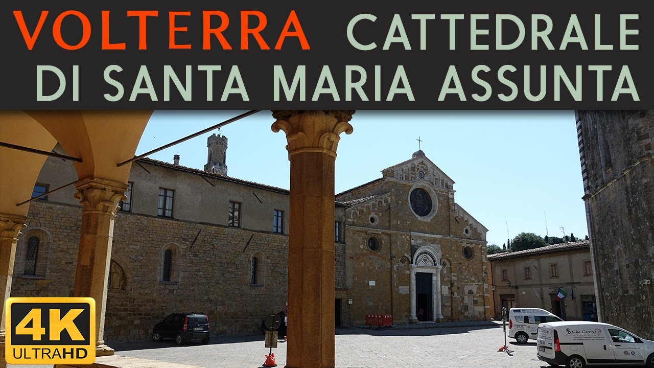 VOLTERRA - Cattedrale di Santa Maria Assunta