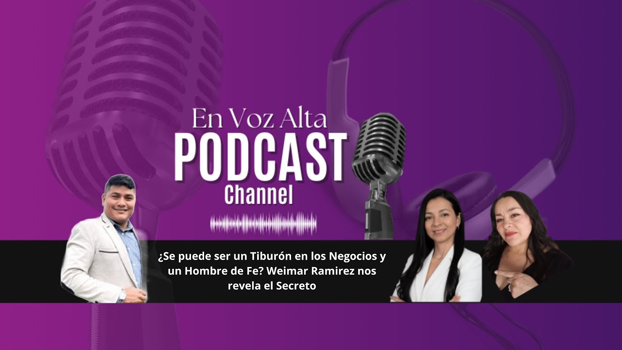 🦈¿Se puede ser un Tiburón en los Negocios y un Hombre de Fe? Weimar Ramirez nos revela el Secreto 🤫