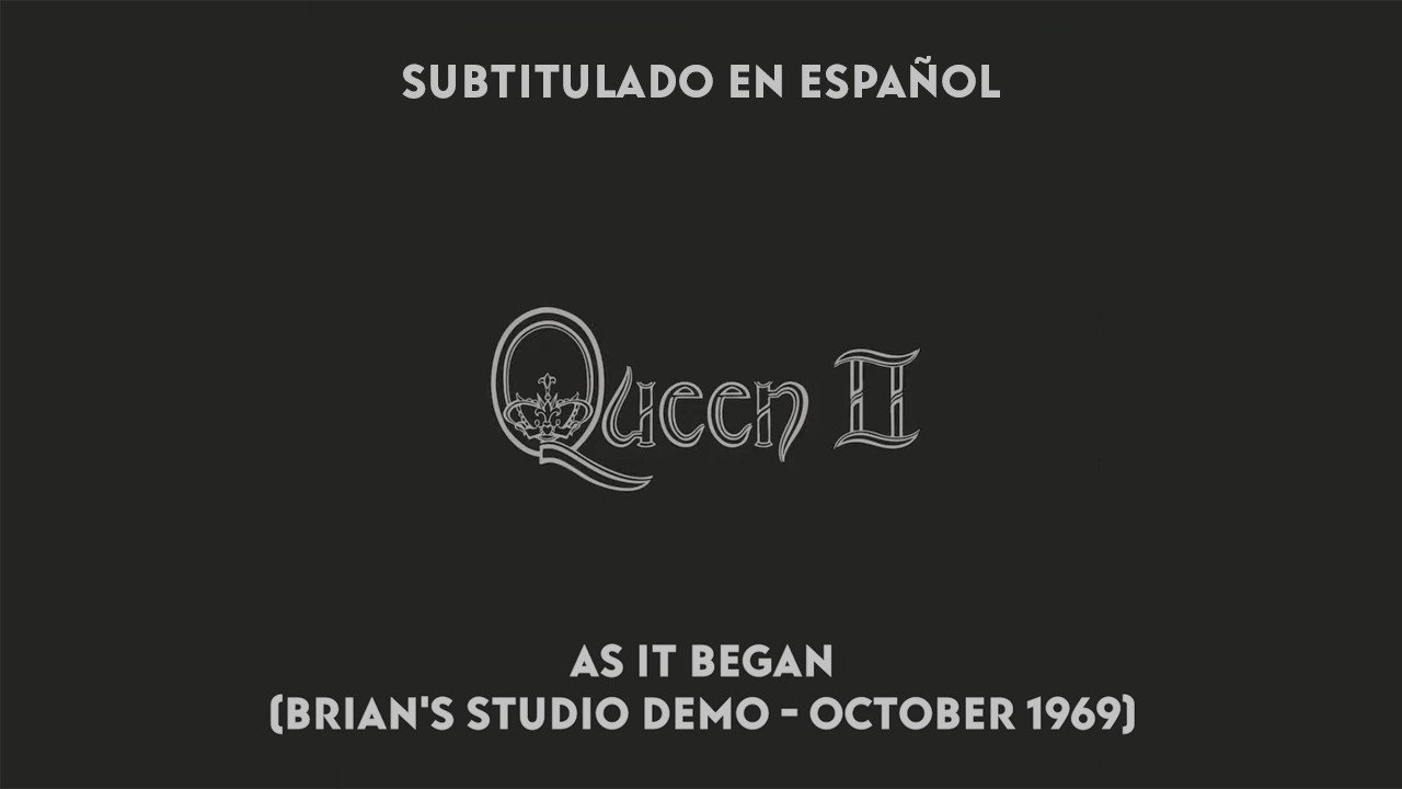 Queen - As It Began (Brian's Studio Demo - October 1969) // Sub Espa&ntilde;ol