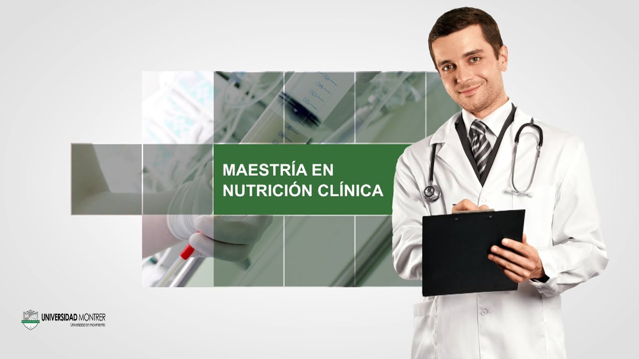 Maestría en Nutrición Clínica