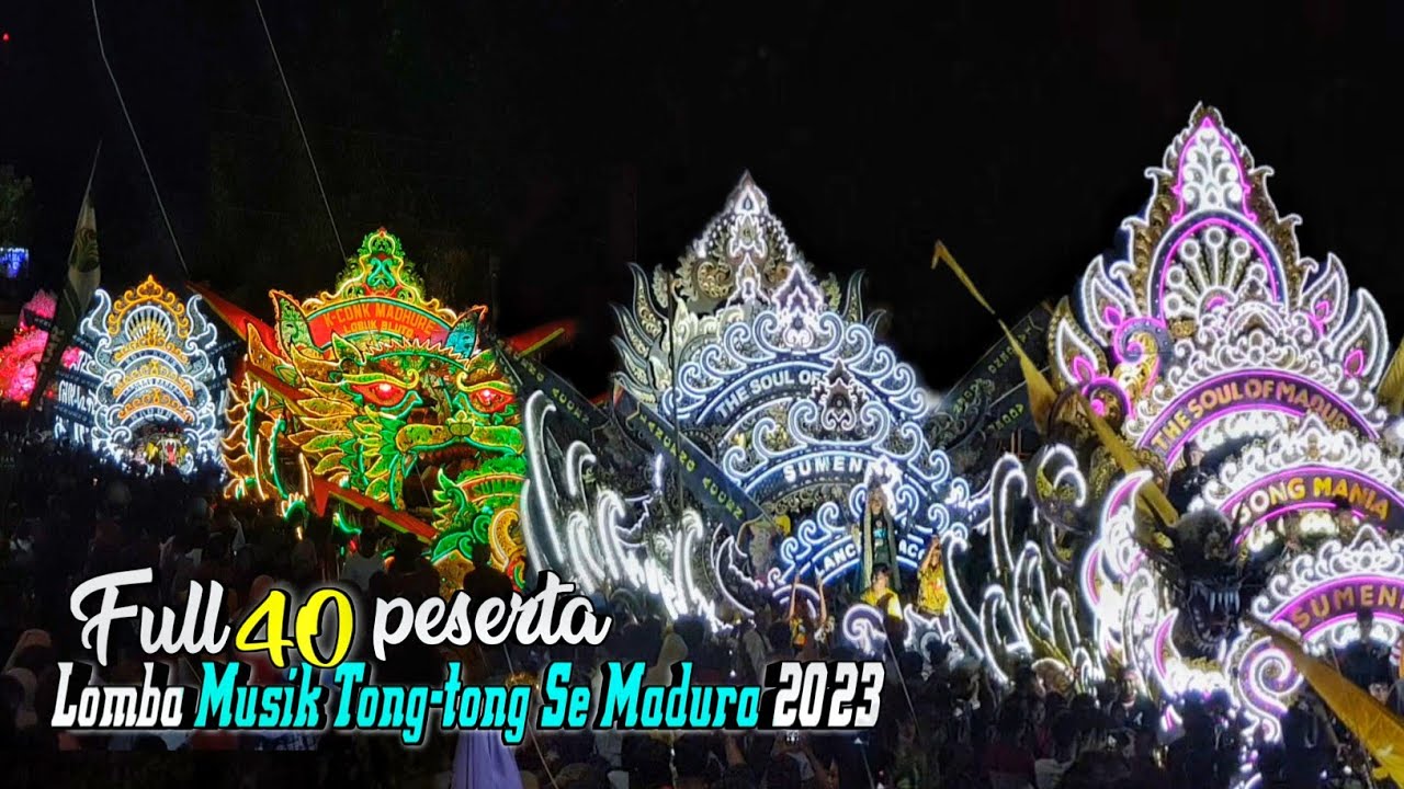 Full 40 Peserta festival Lomba Musik Tong tong sumenep 2023