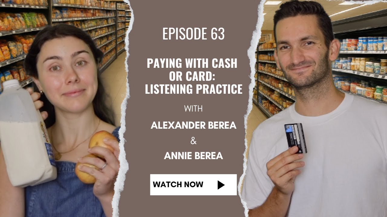 Everyday English Ep. 63 - Paying With Cash Or Card: Listening Practice