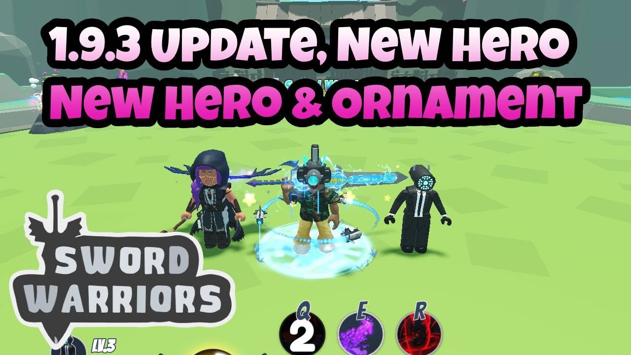 Sword Warriors Roblox 1.9.3 Update, New Hero Camera Woman, New Skibidi Event, Camera Tower Ornament