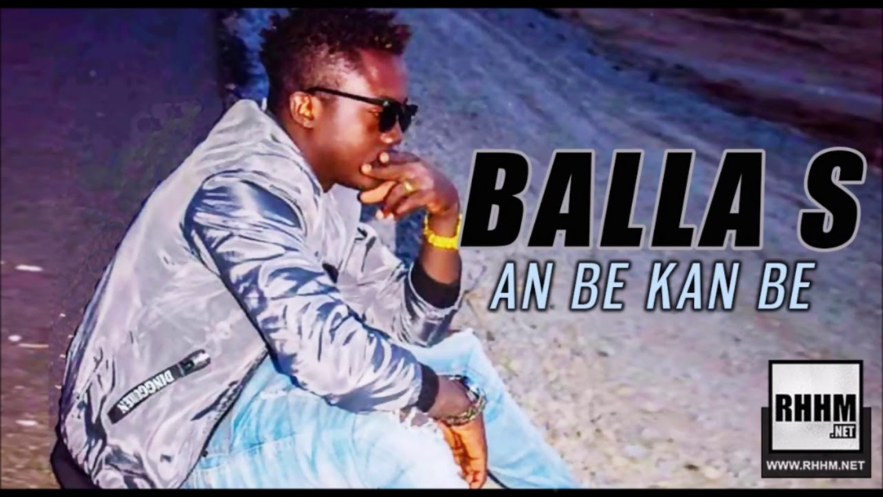 BALLA S - AN BE KAN BE (2019)
