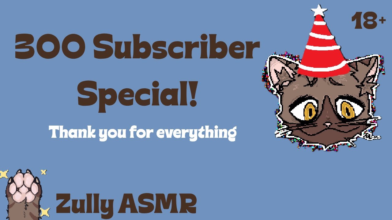 300 subscriber special! | Furry ASMR