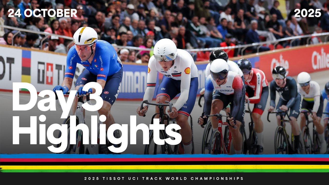 Day 3 Highlights | 2025 @TISSOT UCI Track World Championships