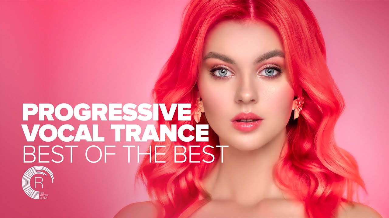 PROGRESSIVE VOCAL TRANCE  - BEST OF THE BEST [FULL ALBUM]