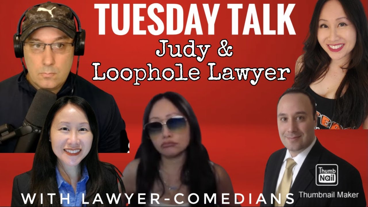 Tuesday Talk with Loophole Lawyer - Comedic Discussion