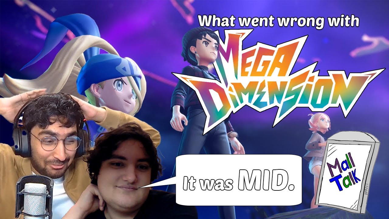 What went WRONG with Mega Dimension? | MallTalk Episode 17
