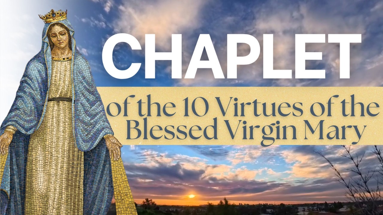 Chaplet of the Ten Evangelical Virtues of Mary | Sunset