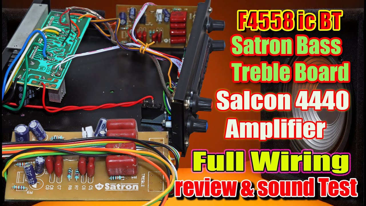 F4558 satron BT board with salcon 4440 ic board wiring review & sound testing