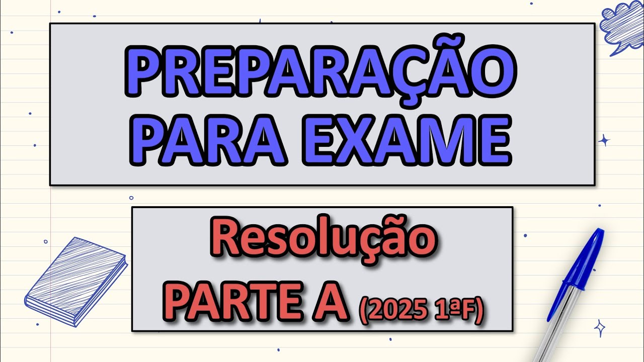 PREPARAÇÃO PARA EXAME | 12-COMO RESOLVER O EXAME DE PORTUGUÊS - PARTE A (2025 1ª Fase)