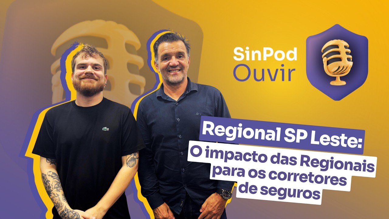 O impacto das Regionais para os corretores de seguros - EDUARDO OLIVEIRA | SinPodOuvir #113