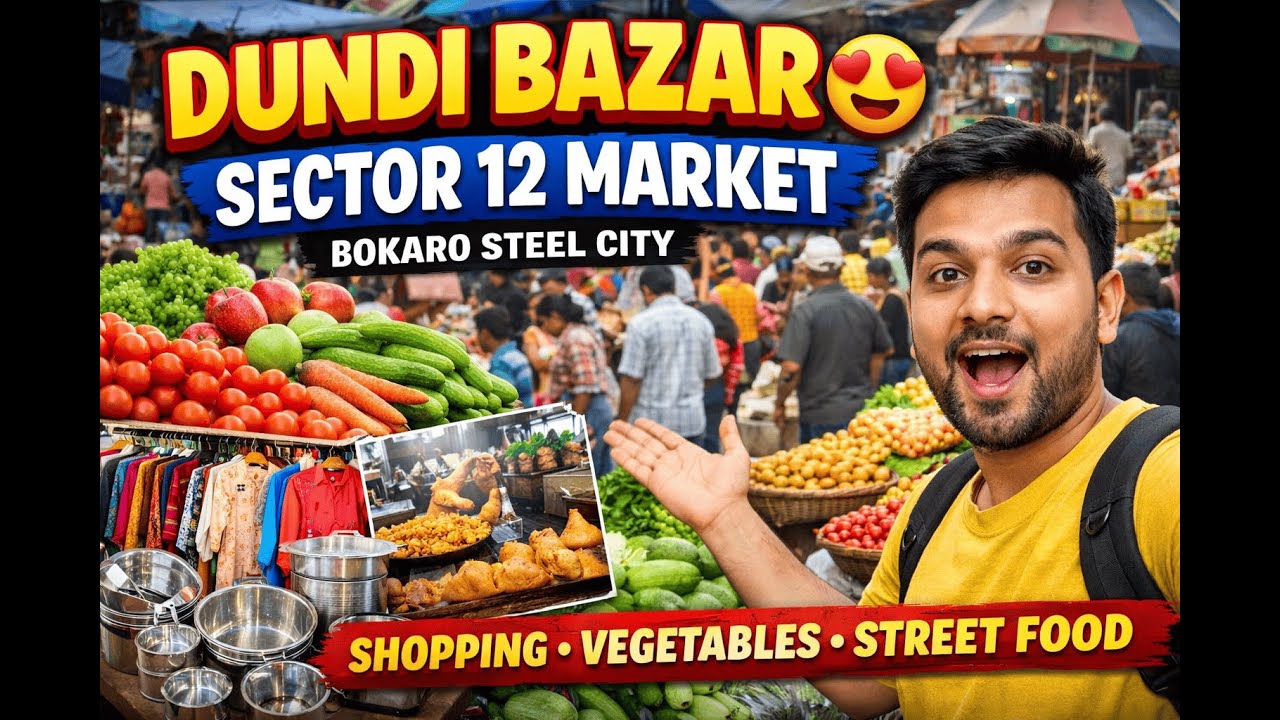 Dundi Bazar Bokaro | Sector 12 Market Full Tour 🛍️ | Bokaro Steel City Vlog | Local Shopping