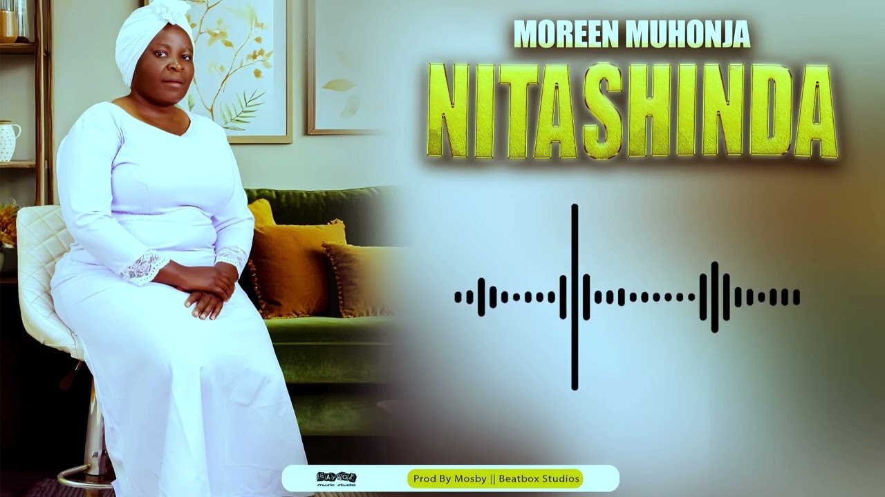 MOREEN MUHONJA-NITASHINDA(LYRIC VIDEO)