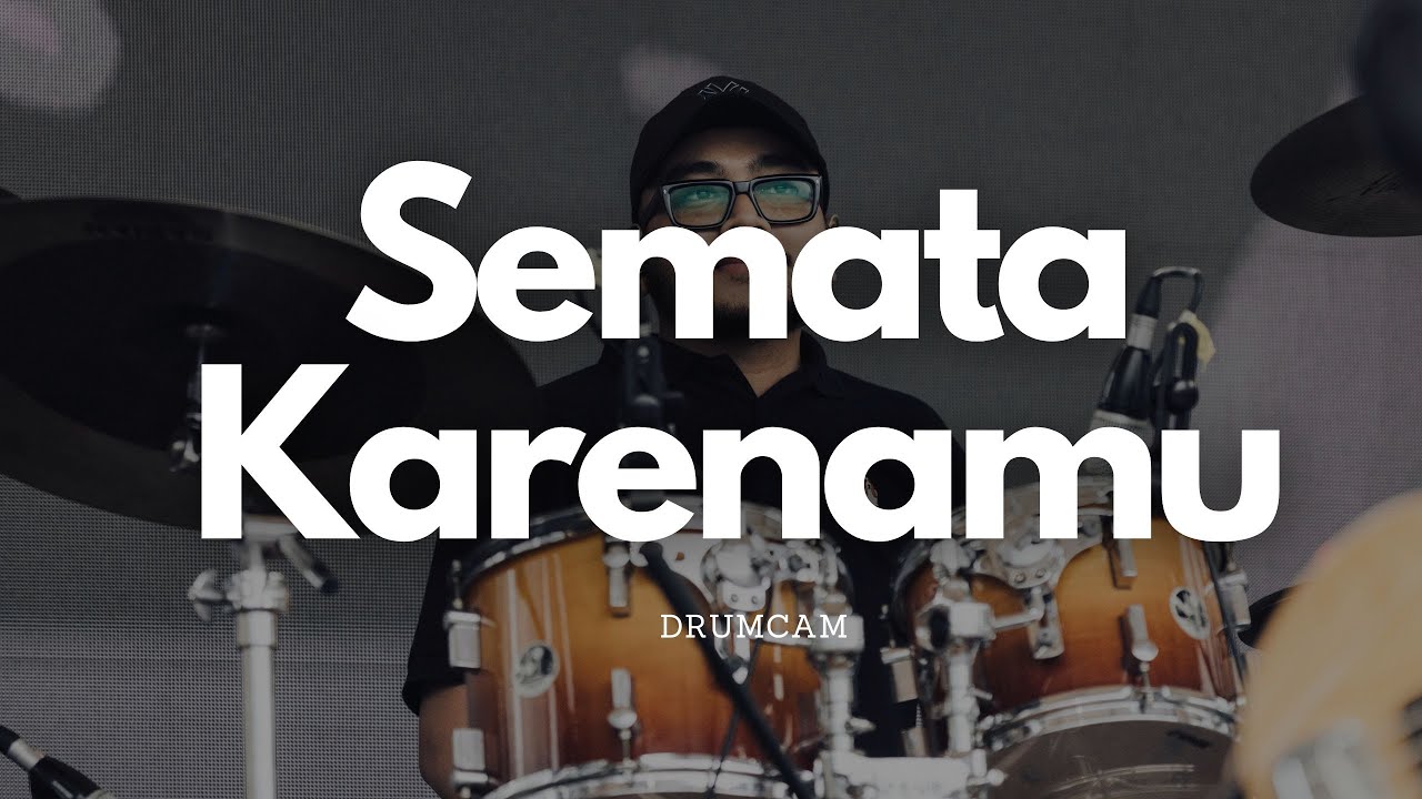 Semata Karenamu - Eka Daniel Drum Cam