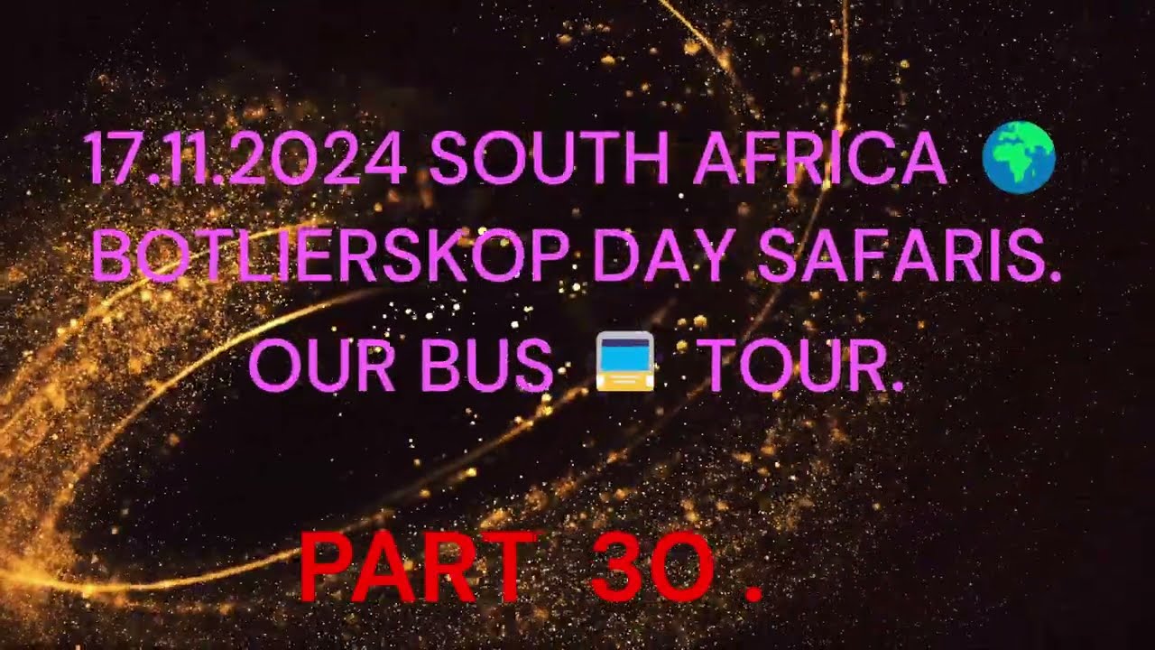 SOUTH AFRICA .   Botlierskop Day Safaris  . Part  30 .
