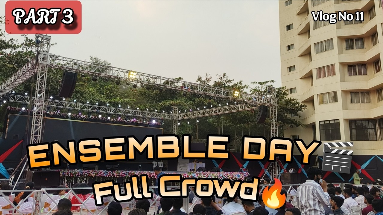 Ensemble 2K26🔥 | Full Crowd | Part 3