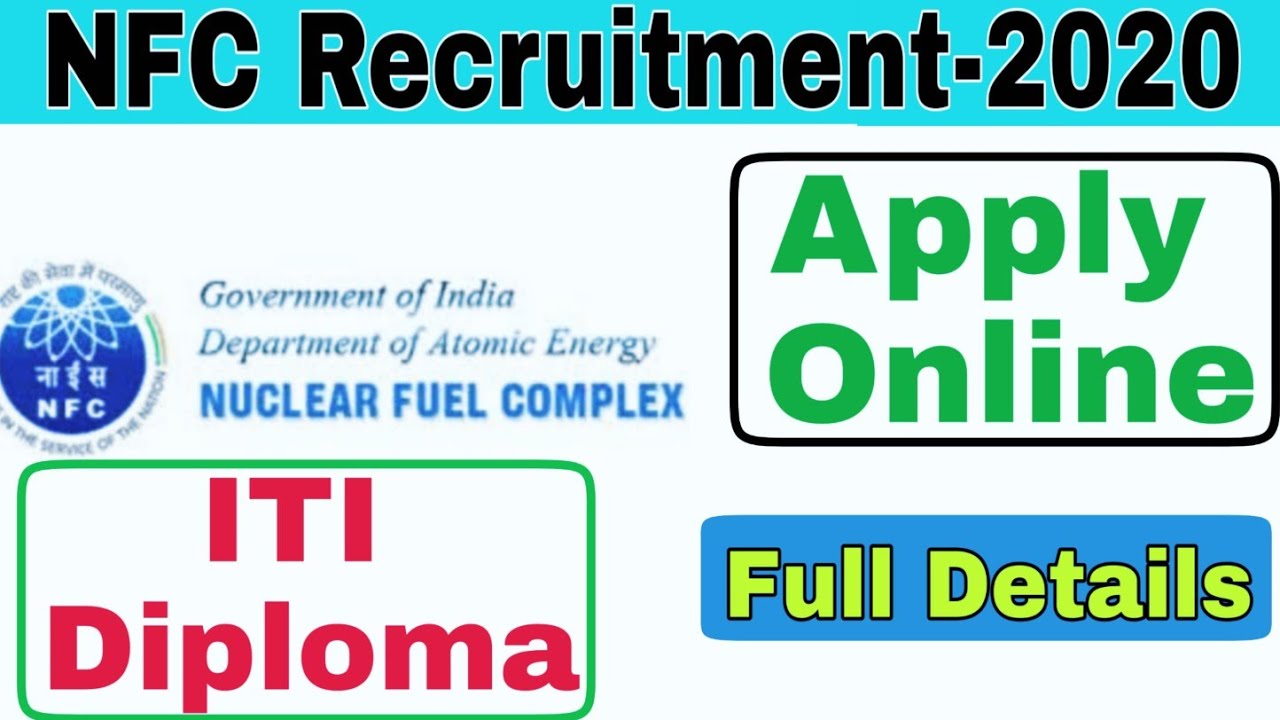 NFC Recruitment-2020 For ITI And Diploma Students .