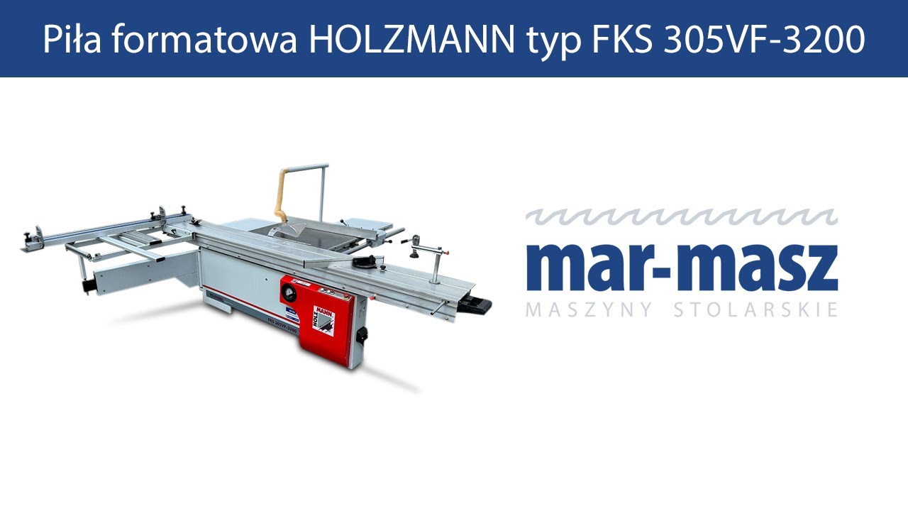 Piła formatowa HOLZMANN typ FKS 305VF 3200 - Mar-Masz | Woodworking