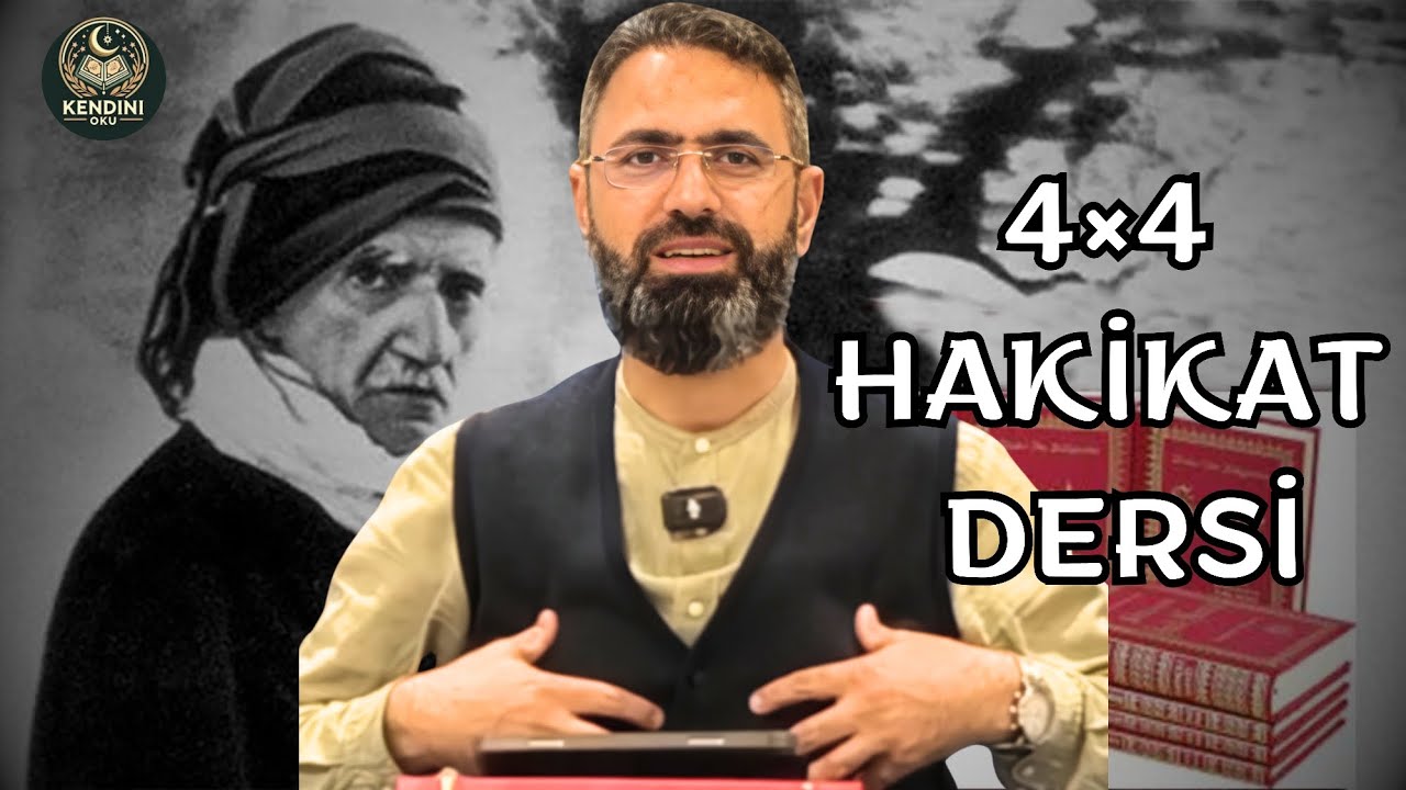 4&times;4 Hakikat Dersi | Ebu Bekir West&acirc;n&icirc; 