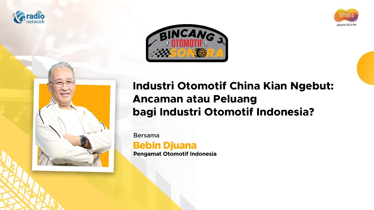 Industri Otomotif China Kian Ngebut: Ancaman atau Peluang bagi Industri Otomotif Indonesia? || B.O.S