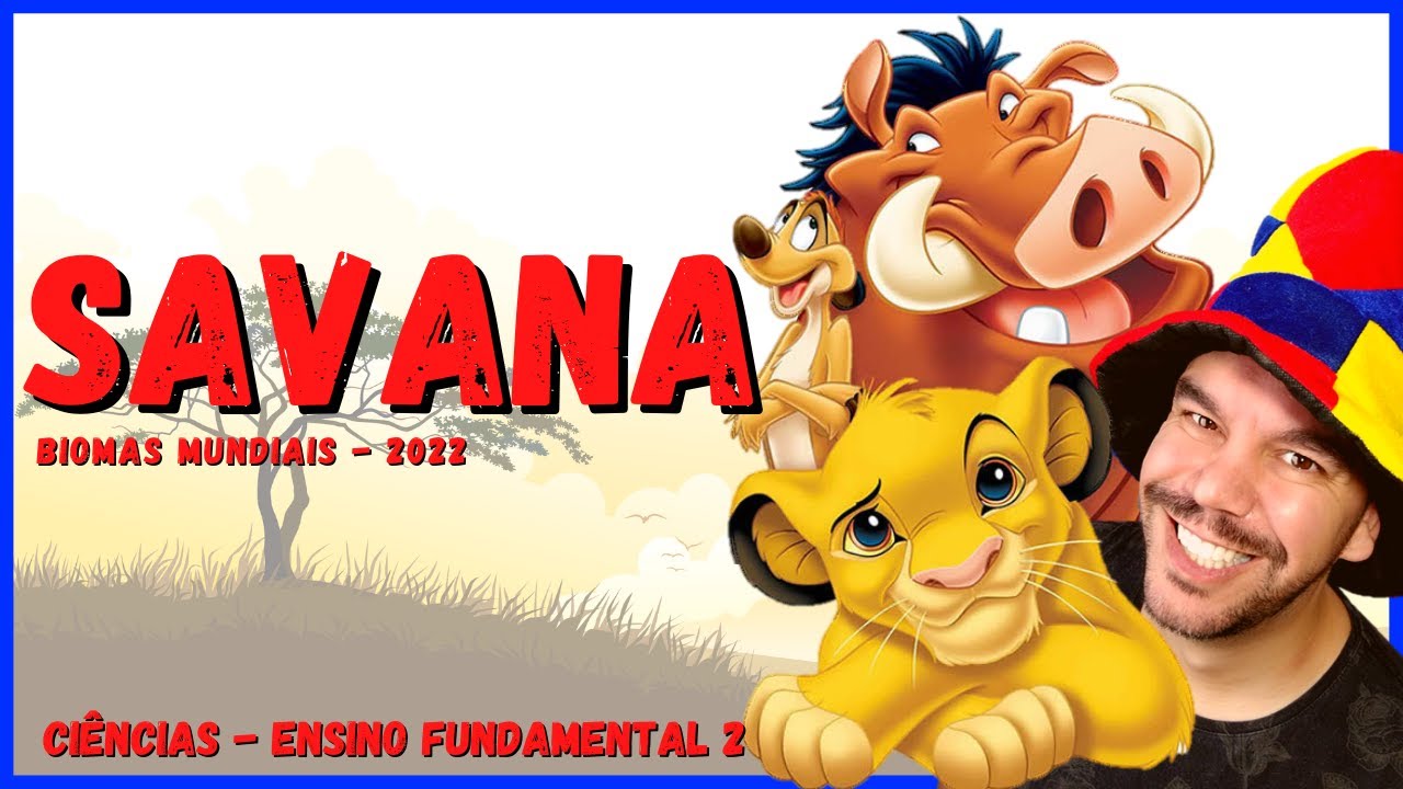 Savana - Bioma mundial | Ciências 2022 | Aula completa com resumo | Fundamental 2 🌎