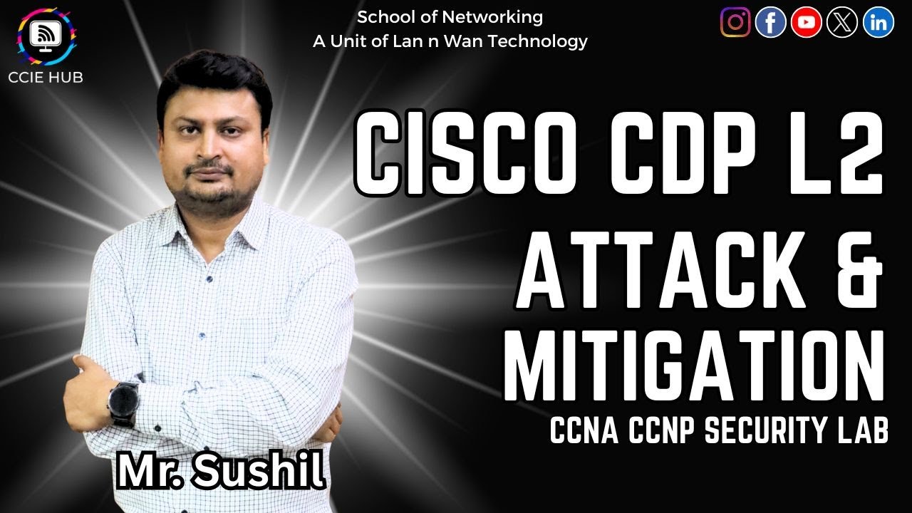 Cisco CDP L2 Attack & Mitigation | CCNA CCNP Security Lab | CCIE HUB