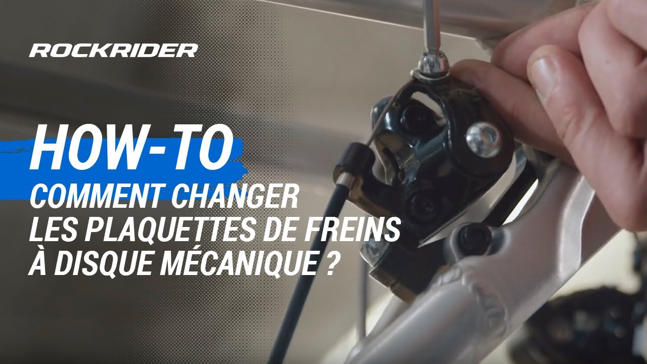TUTO 🔧 Comment changer les plaquettes de frein &agrave; disque m&eacute;canique ? - ROCKRIDER