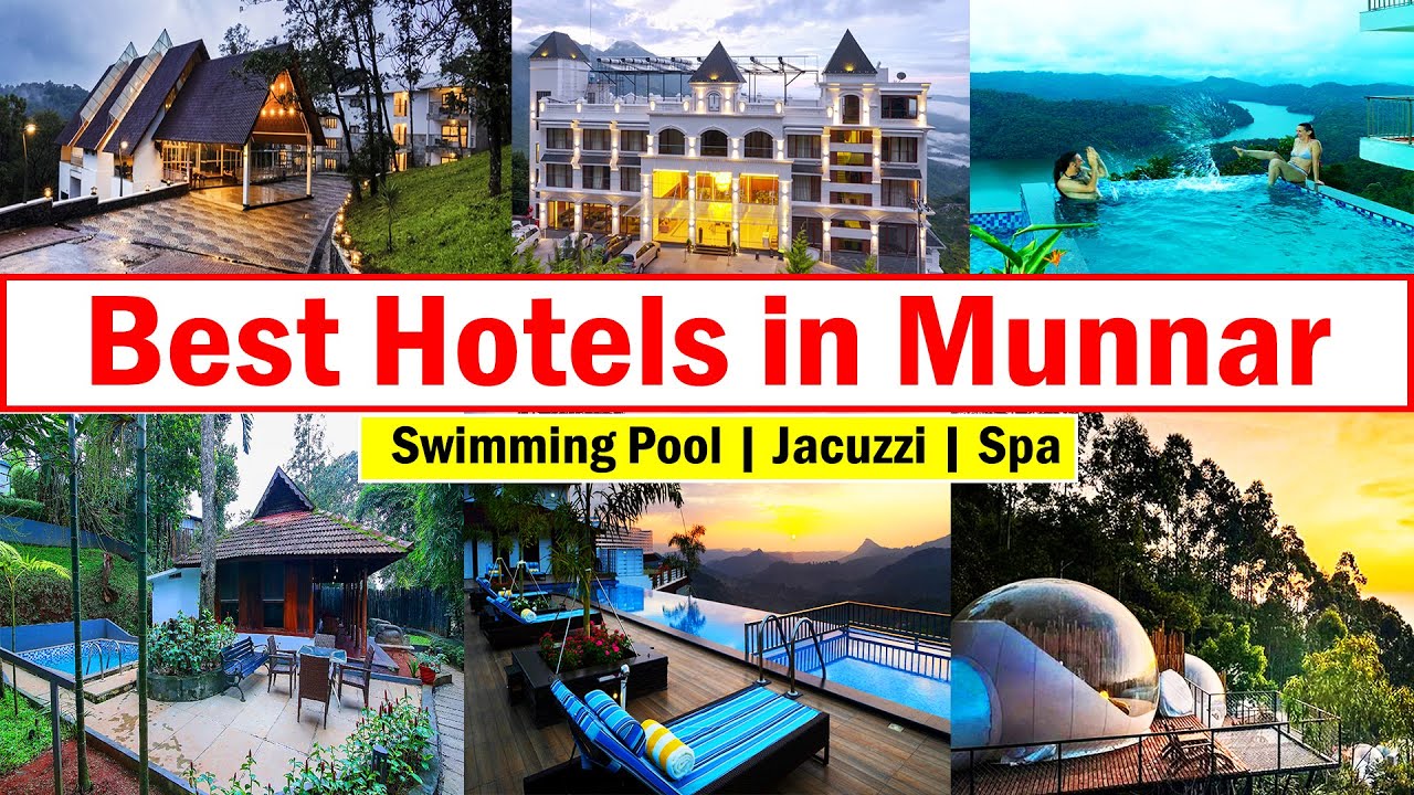 Best Hotels in Munnar | Budget Hotels in Munnar | Luxury Hotels in Munnar | Munnar Trip Plan