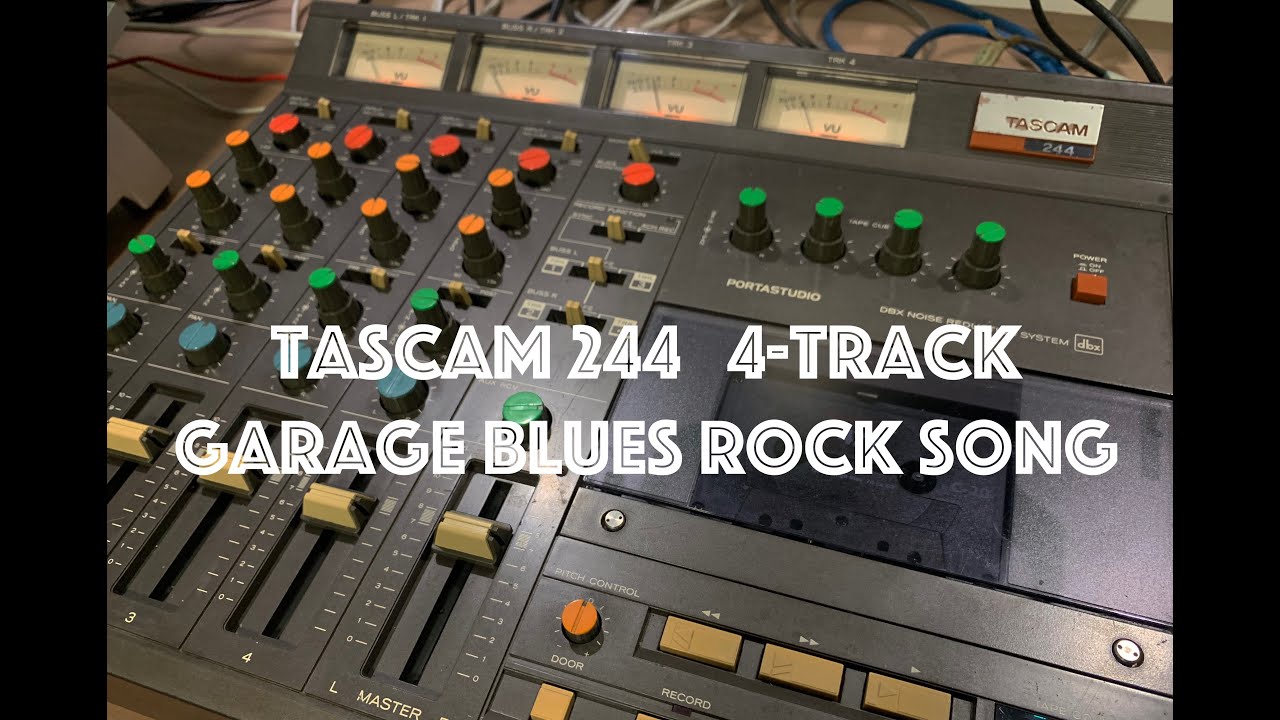 Tascam 244 4-track - Garage Blues Rock Song