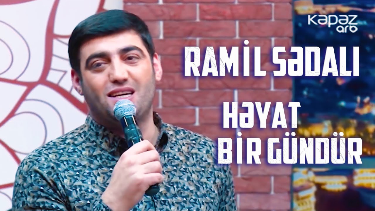Ramil Sədali - Həyat bir gündür ARB TV 