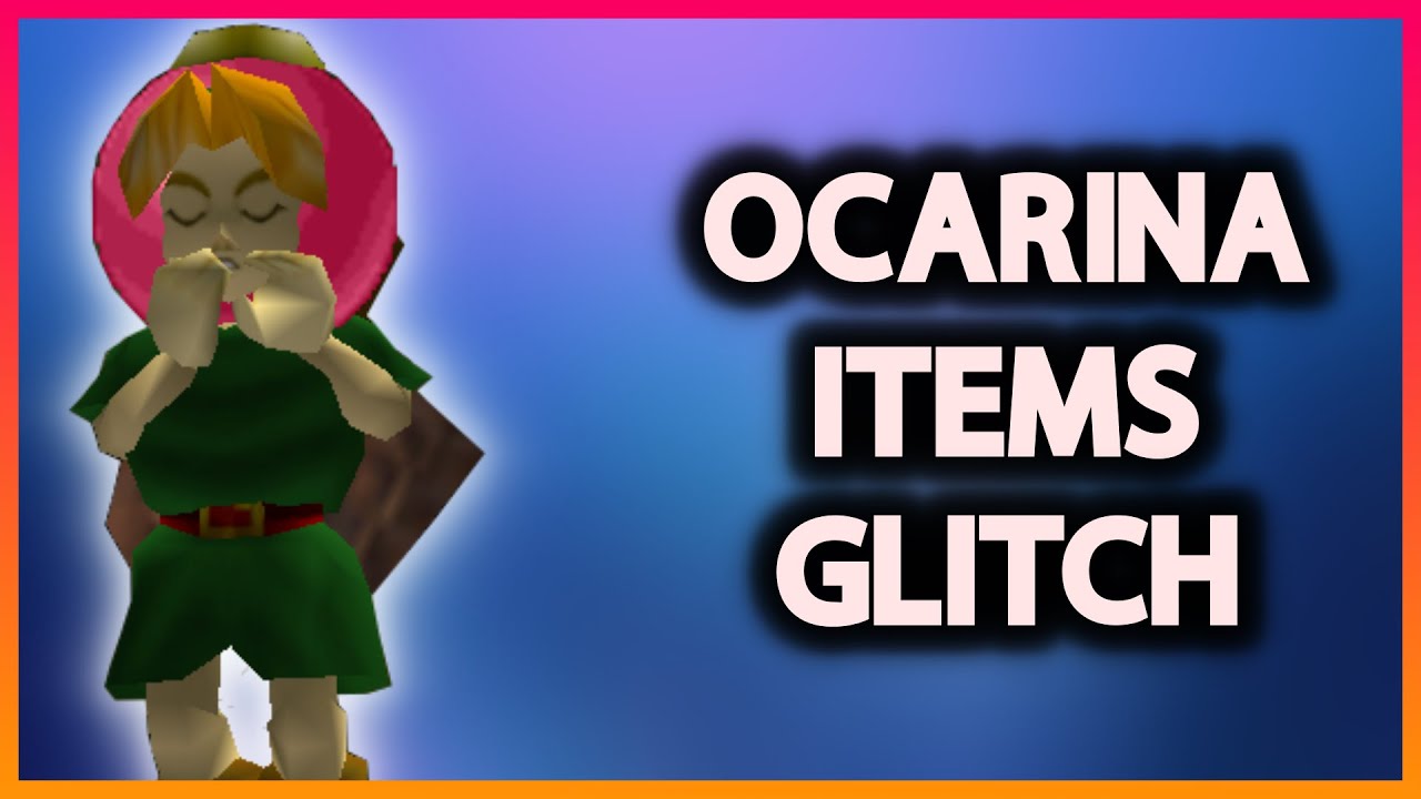 Ocarina Items Glitch Tutorial! | The Legend Of Zelda: Ocarina Of Time
