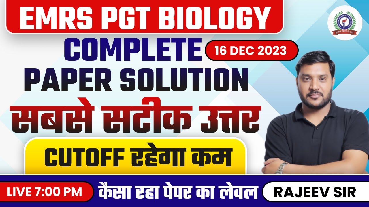 EMRS PGT Biology 16 Dec 2023 Exam Analysis & Answer Key | EMRS PGT Biology Cutoff Marks | Rajeev Sir