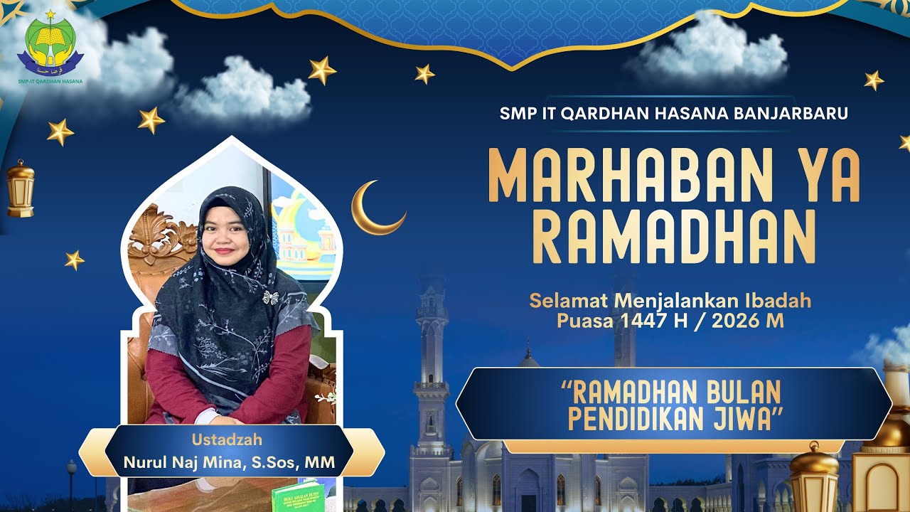 Ramadhan Bulan Pendidikan Jiwa - Ustadzah. Nurul Naj Mina, S.Sos, MM