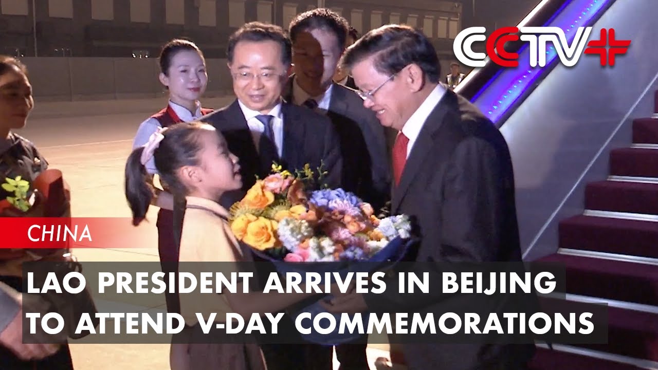 Lao President Arrives in Beijing to Attend V-Day Commemorations