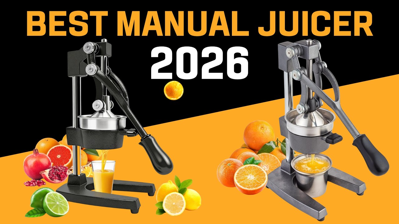 Top 10 Best Manual Juicer in 2026 | Best Manual Hand Press Juicer