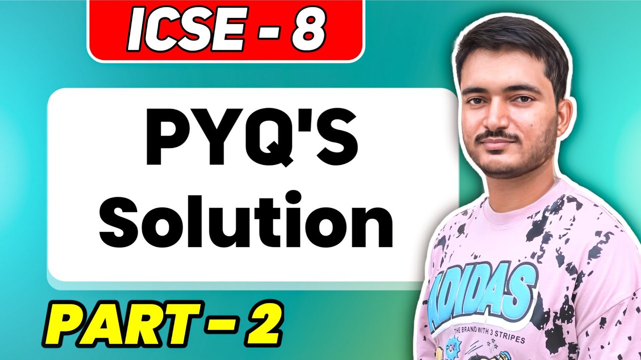 Pyq's solution class 8 icse | Part - 2 |  previous year math paper | class 8 icse 