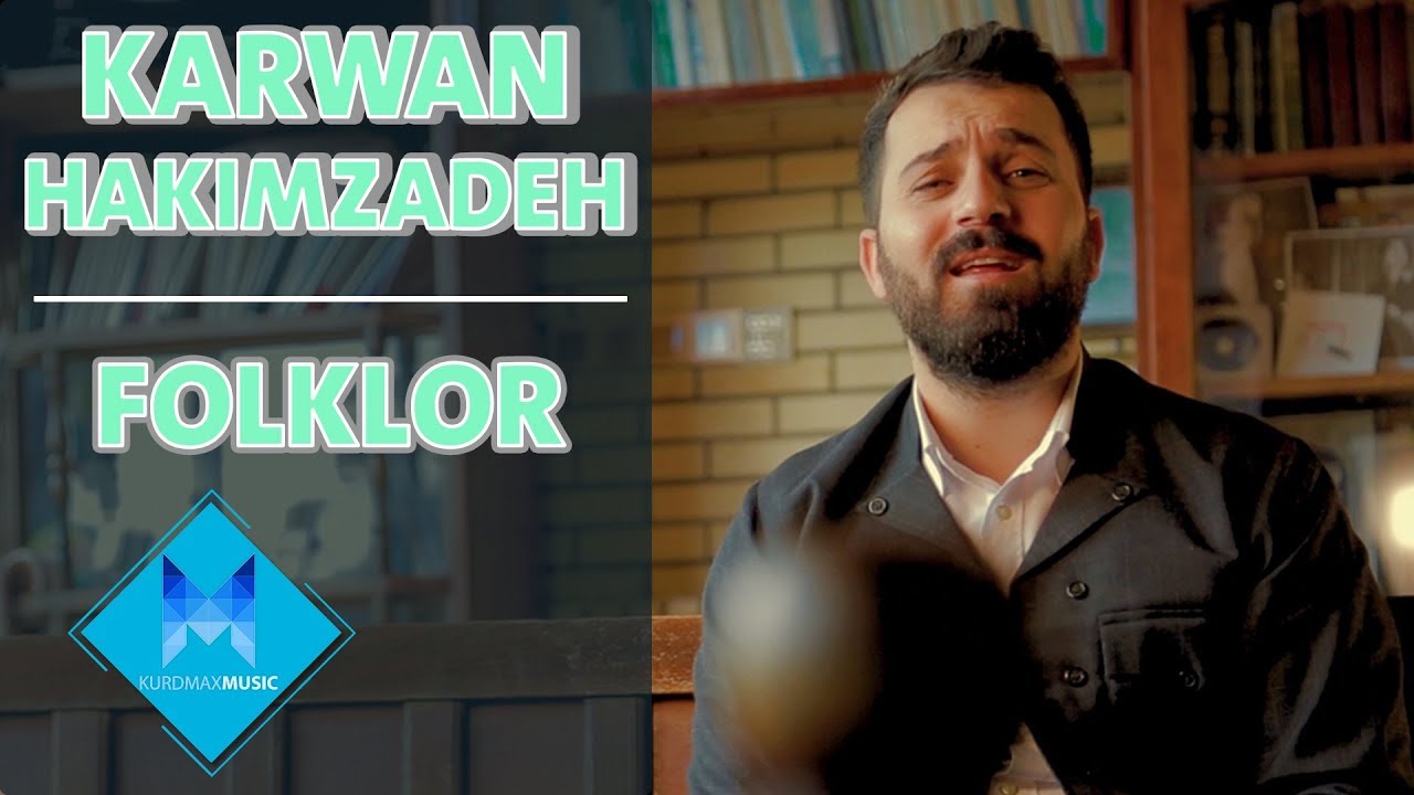 Karwan Hakimzadeh - Folklor