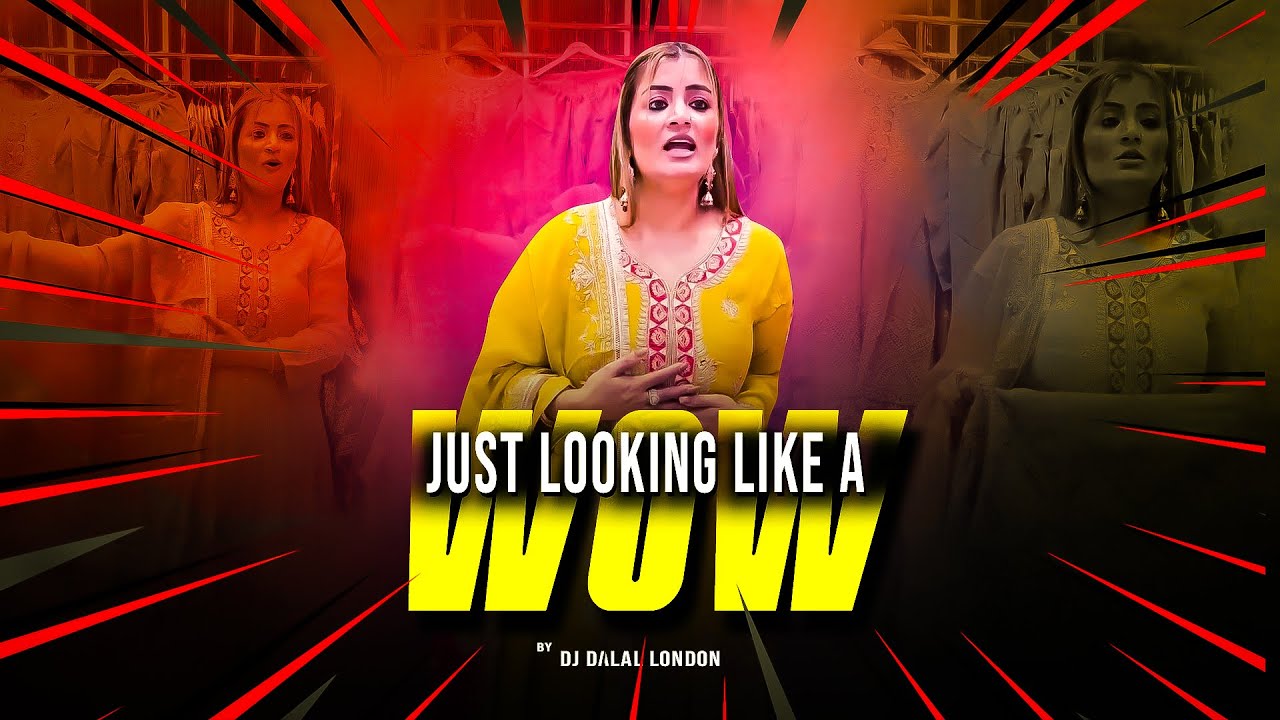 Just Looking Like A Wow | DJ Dalal London | Trending Meme | So Beautiful So Elegant | Dance Version