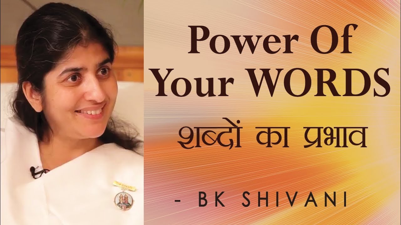 Power Of Your WORDS: Ep 69 Soul Reflections: BK Shivani (English Subtitles)
