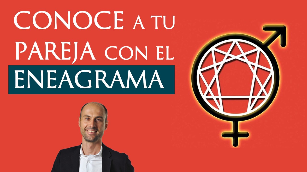 ¡Vaya ENEATIPO que te has LIGADO! ❤️ ENEAGRAMA & RELACIONES