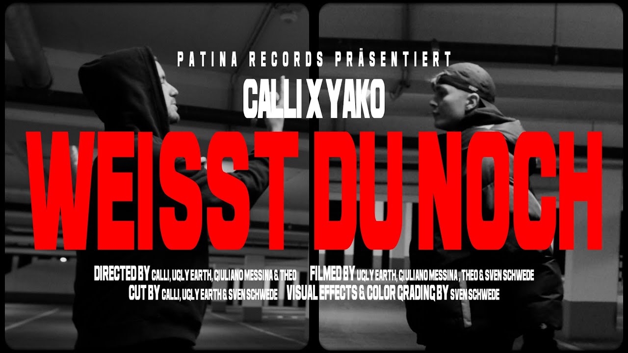 PATINA RECORDS x Calli x Yako Ok - Weißt du noch? (Official Musikvideo)