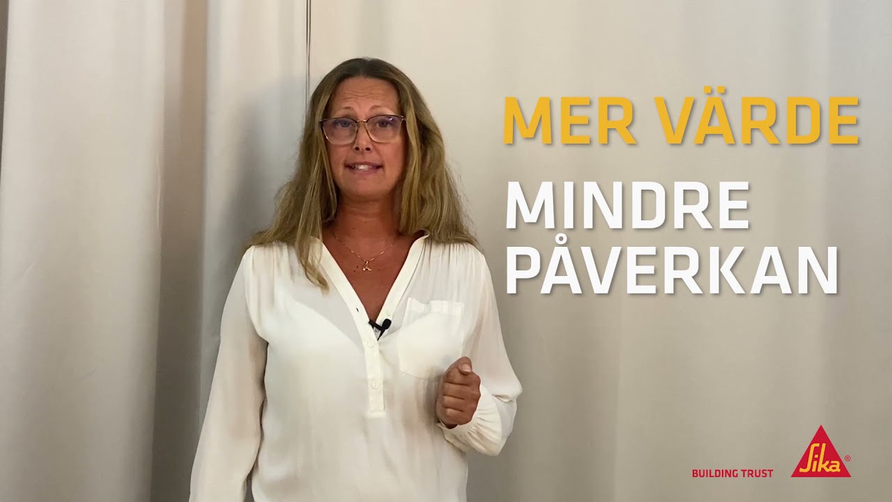 Sika Sverige - Vår film om hållbarhet