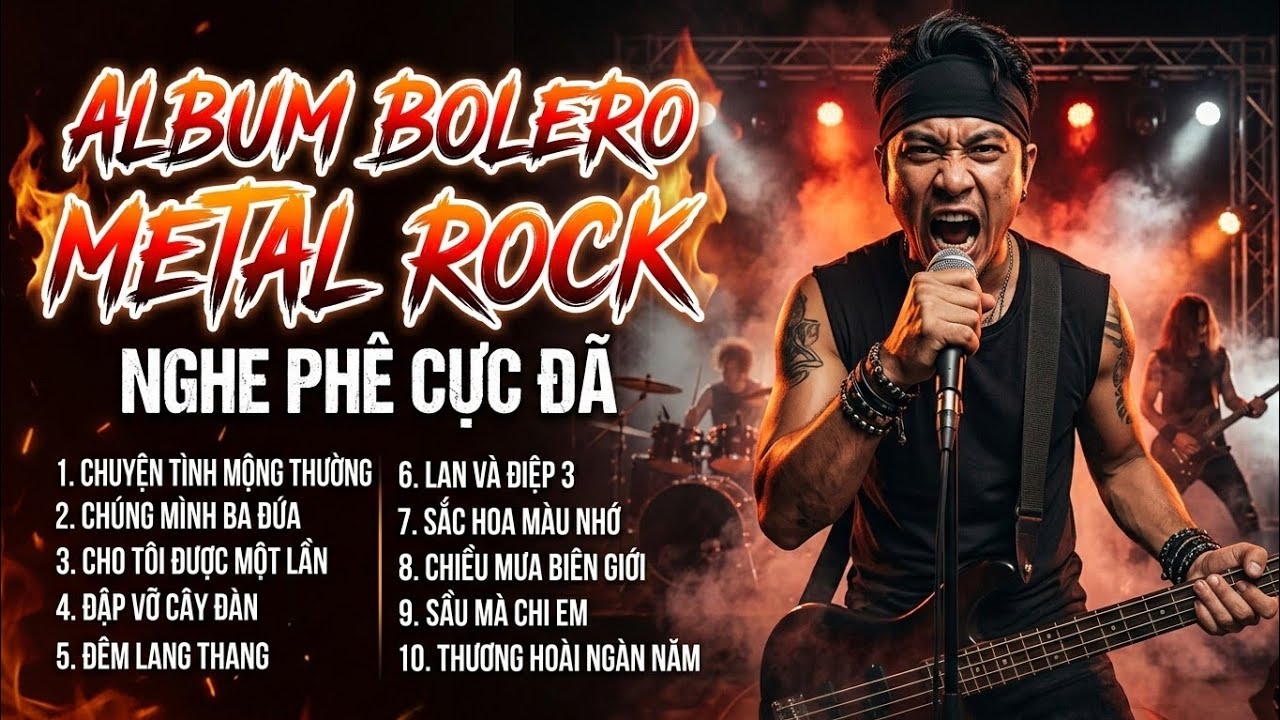 ALBUM BOLERO METAL ROCK TUYỂN CHỌN | Nhạc Vàng Phối Rock Đỉnh Cao | Nghe Là Mê Ngay