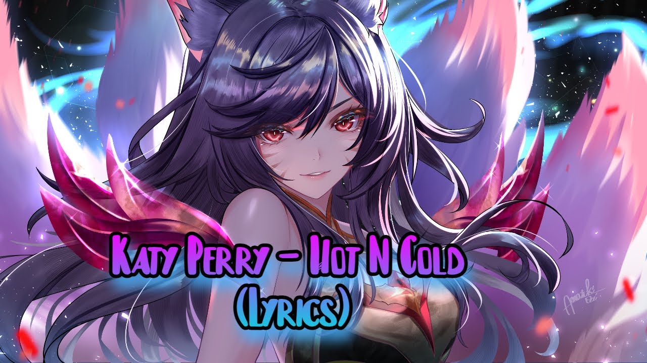 Katy Perry - Hot N Cold (Lyrics)