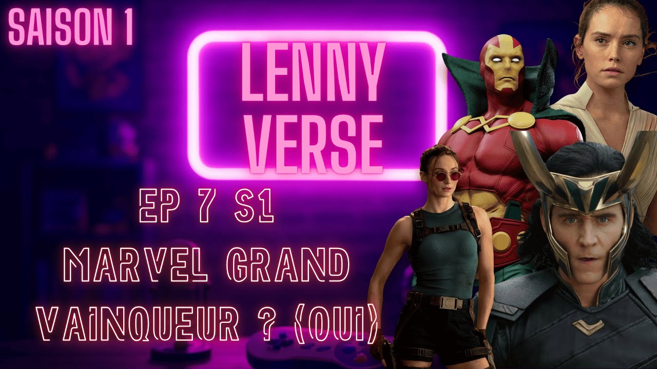 LENNYVERSE EP 7 S1: MARVEL GRAND VAINQUEUR ? (OUI)